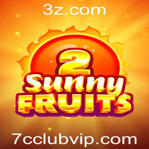 Explorando o Mundo do Jogo SunnyFruits2: Diversão e Estratégia no 7cclub